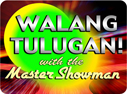 Walang Tulugan