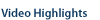 Video Higlights
