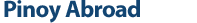 Pinoy Abroad Pinoy Abroad