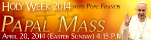 <b>UPCOMING</b><span>:</span> <b>UPCOMING</b><span>:</span> Livestream: Papal Mass
