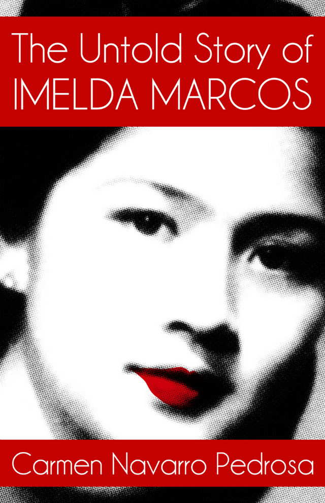 Banned Imelda Marcos Biography Now Available As An E Book