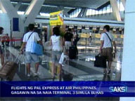   Saksi:   PAL Express, Air Philippines start using NAIA-3 Thursday