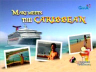   Pinoy Meets World:   Maki meets the Caribbean
