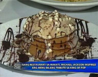  Saksi:   Makati restaurant unveils Michael Jackson-inspired menu