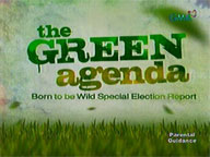 <b>Born to be Wild: </b>The Green Agenda