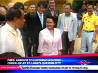   QTV:   Pres. Arroyo up for routine checkup at St. Luke's QC