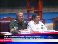  QTV:  Palace confident that Cabinet officials charged for Maguindanao martial rule will be vindicated