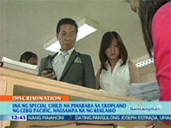   QTV:   Mother of special child who was asked to deplane files case vs Cebu Pacific