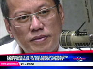   QTV:   'Noynoy' guests on pilot airing of DZBB's 'Ikaw Na Ba: The Presidential Interview'