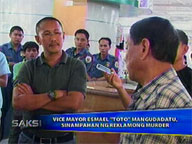 <b> Saksi: </b> It's murder raps for Esmael Mangundadatu