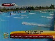 Enjoy summer swims in Taytay's wave pools