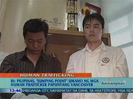  QTV:  RP is 'jumping point' of human traffickers going to Vancouver, says Bureau of Immigration