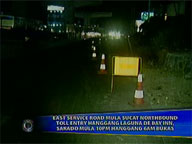 <b>Saksi: </b>East service road from Sucat northbound toll entry to Laguna de Bay Inn closed on Friday 10pm-6am