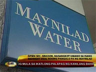DPWH chief Singson accused of entering into a 'midnight deal' during stint with Maynilad