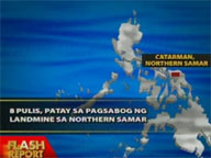  Flash:  NPA landmines kill 8 cops in Northern Samar