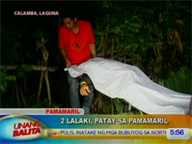 <b>UB:</b> 2 men killed in Laguna shooting incident
