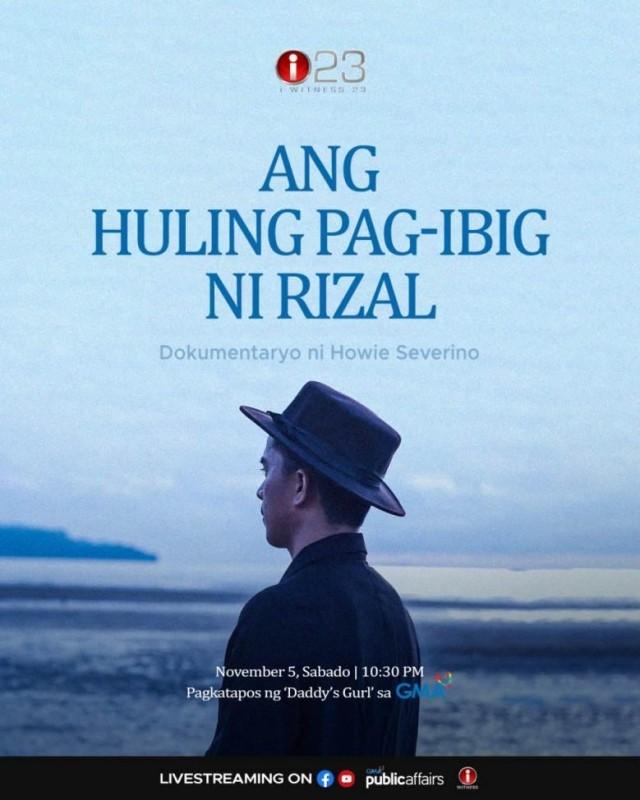 Ang Huling Pag Ibig Ni Rizal Dokumentaryo Ni Howie Severino Ngayong Sabado Sa I Witness