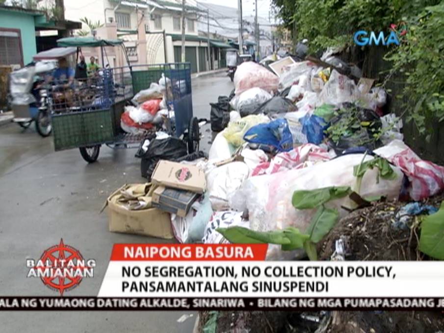 Balitang Amianan: No Segregation, No Collection Policy, Pansamantalang ...