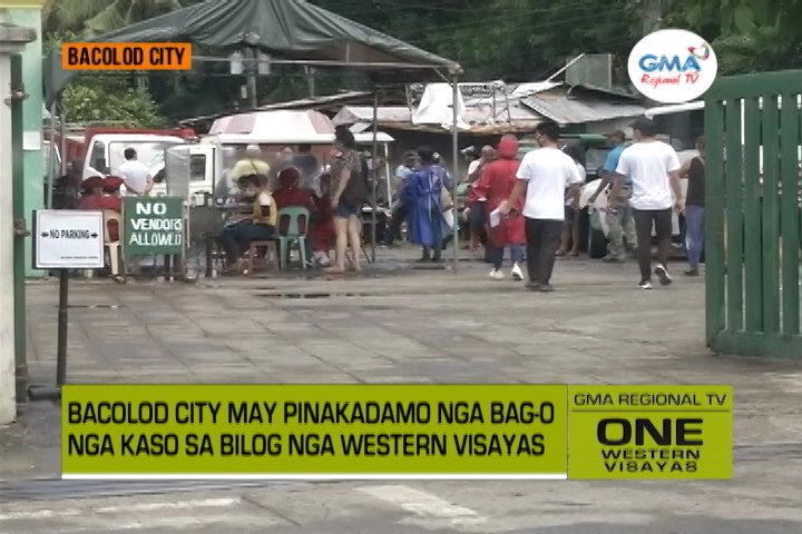 One Western Visayas Nagadagsa Nga Kaso Sang Covid 19 Sa Bacolod City One Western Visayas Gma Regional Tv Online Home Of Philippine Regional News And Events