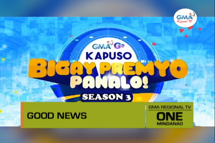 One Mindanao: Kapuso Bigay Premyo Panalo