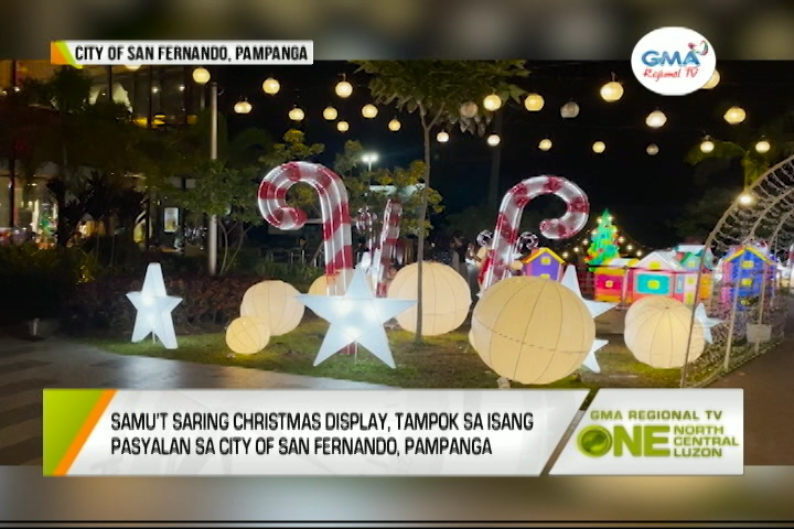 One North Central Luzon Kapuso Sa Pasko Sa City Of San Fernando Balitang Amianan GMA