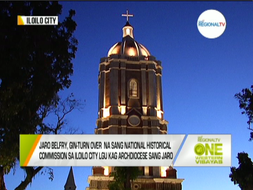 One Western Visayas: Jaro Belfry, Gin-turn over na sang National ...