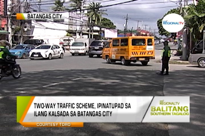 Balitang Southern Tagalog: Two-way Traffic Scheme