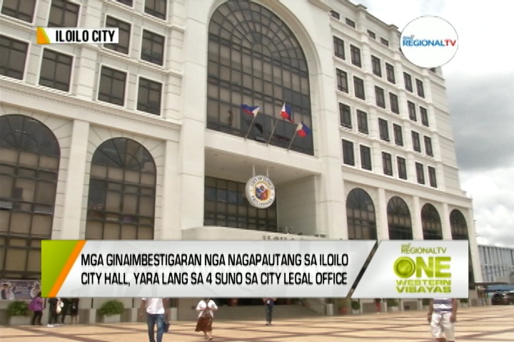 One Western Visayas Apat Ginaimbestigaran Sang Iloilo City Legal Office Nga Nagapautang 6739