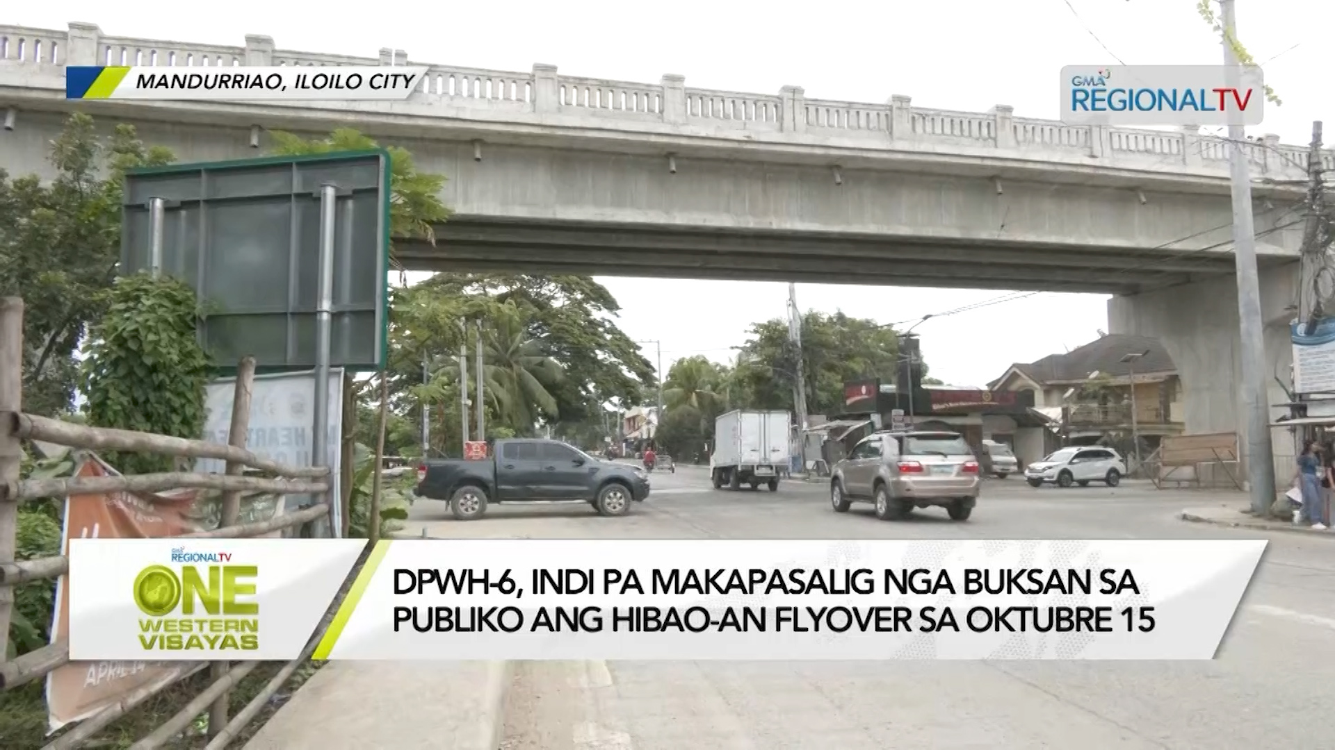 One Western Visayas: DPWH-6, Indi pa Makapasalig nga Buksan ang Hibao ...