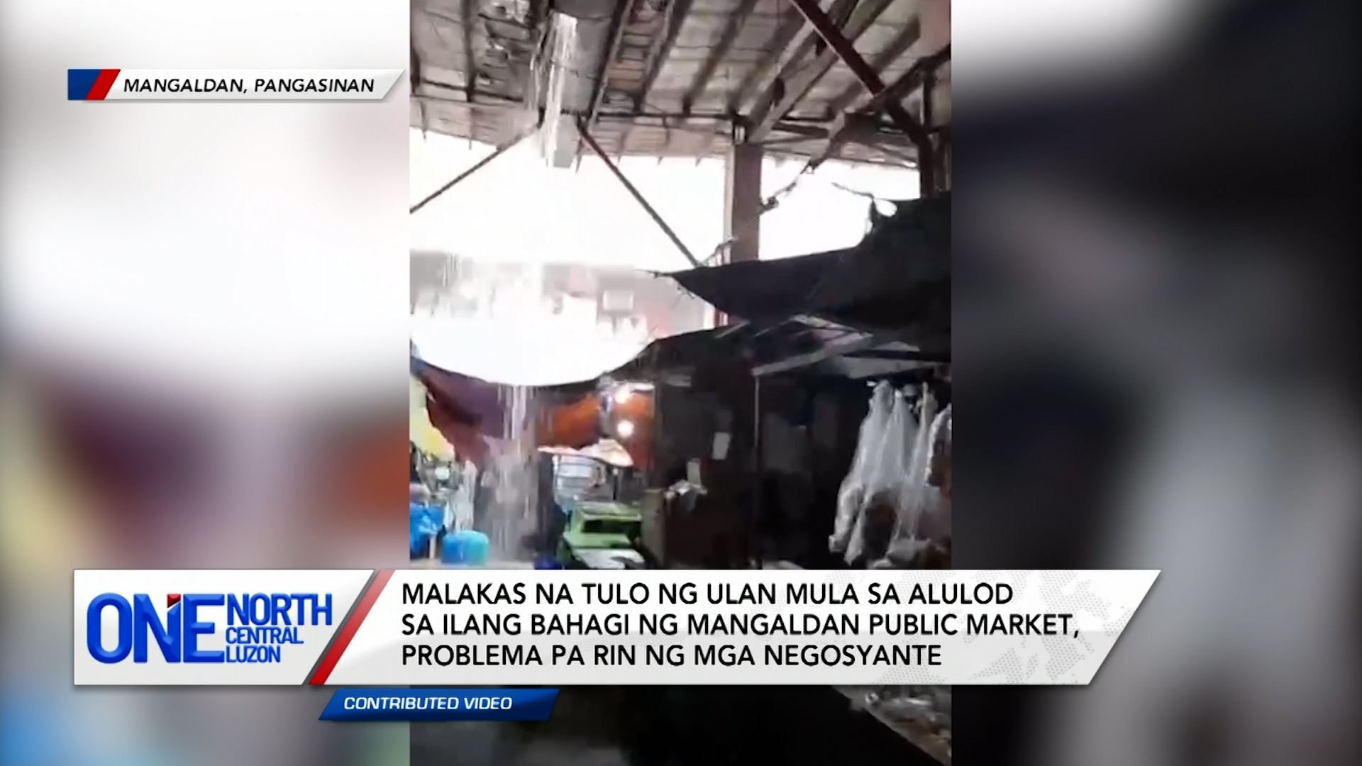 Malakas na tulo ng ulan mula sa alulod, problema pa rin ng mga negosyante | One North Central Luzon