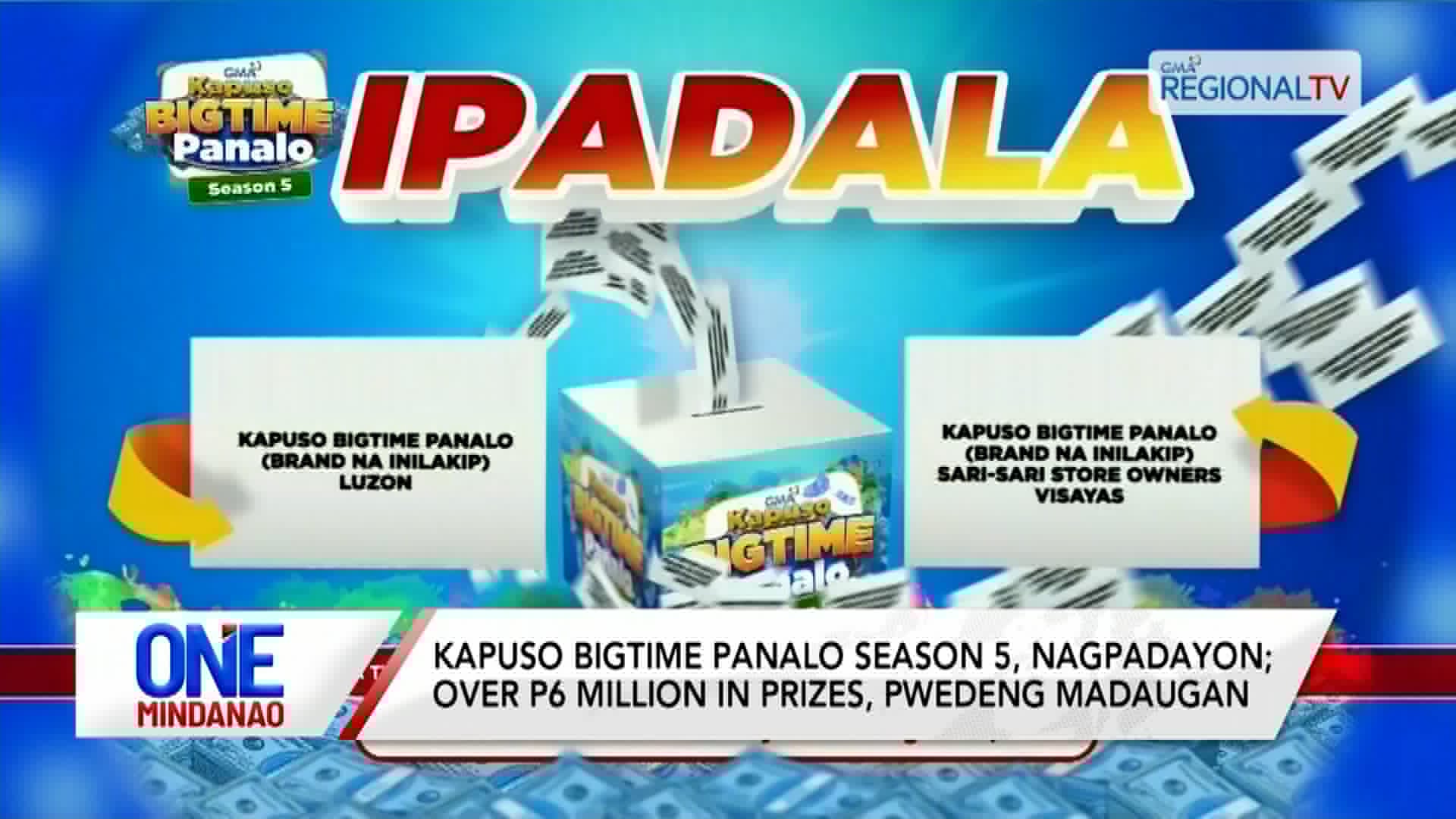 Kapuso Bigtime Panalo I One Mindanao