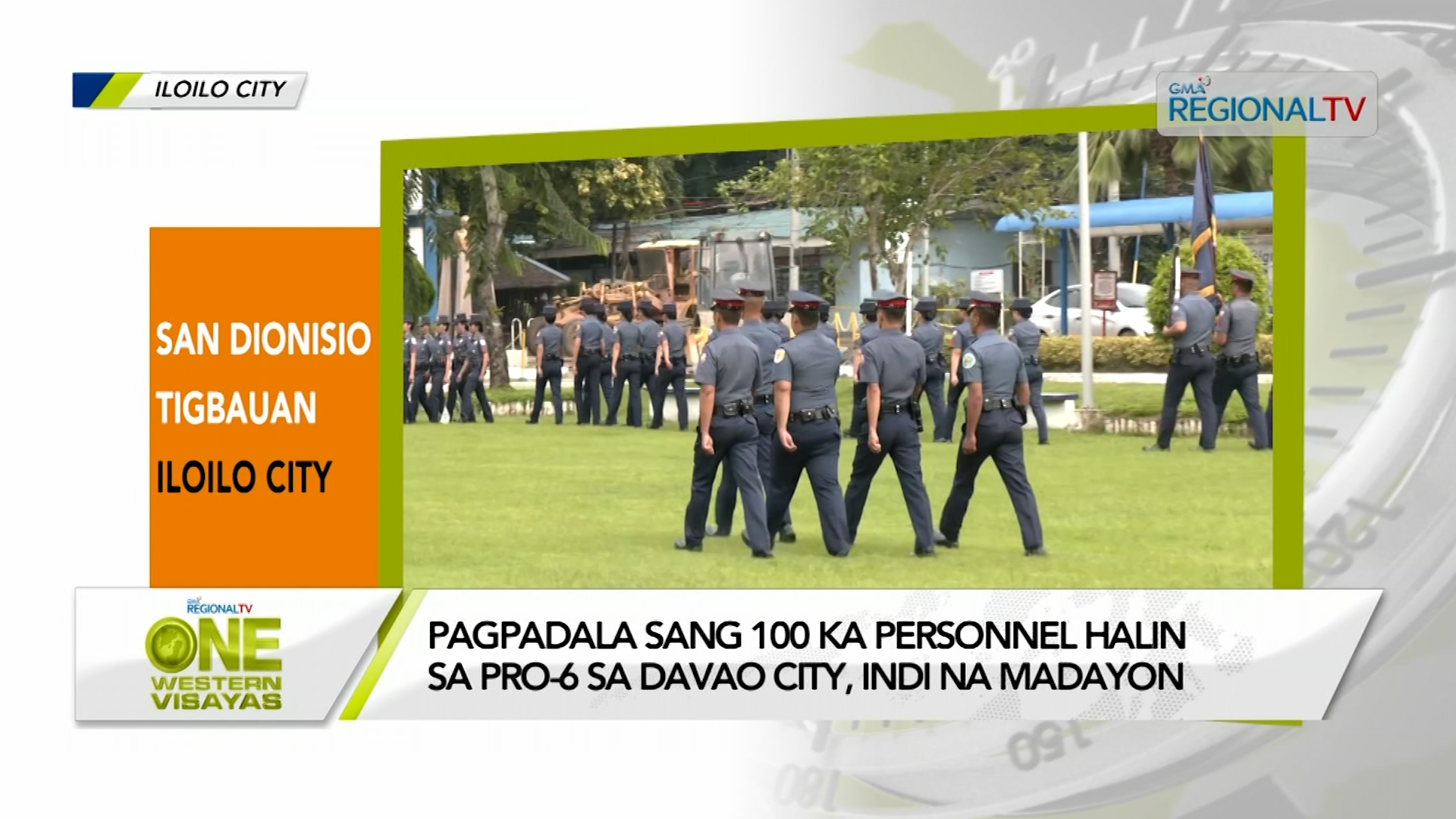 Pagpadala sang 100 ka personnel halin sa PRO-6 sa Davao City, indi na madayon