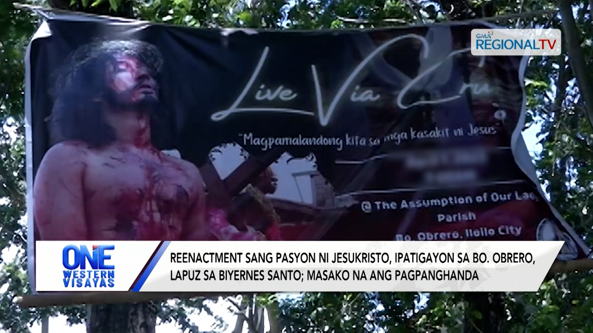 Reenactment sang pasyon ni Jesukristo, ipatigayon sa Bo. Obrero, Lapuz