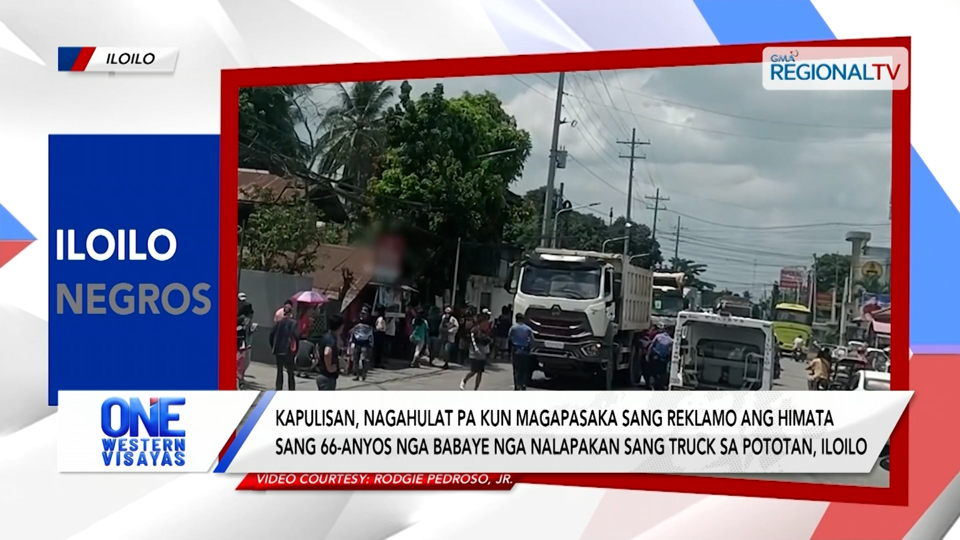 Himata sang babaye nga nalapakan sang truck ginahulat kun mapasaka sang reklamo