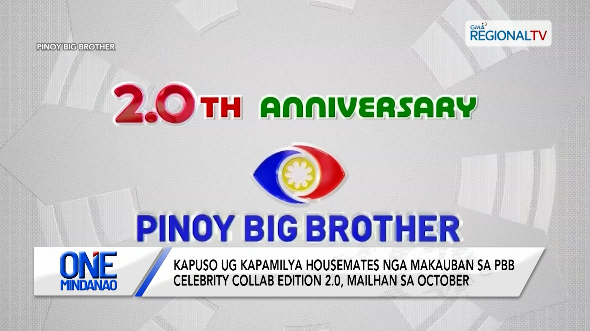Kapuso ug Kapamilya Housemates sa PBB Celebrity Collab Edition 2.0, mailhan sa October |One Mindanao