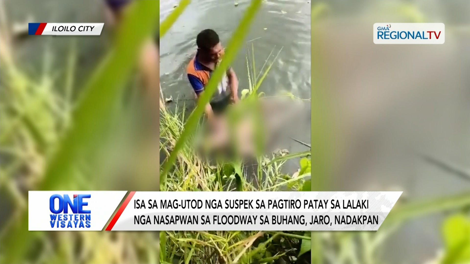 Isa sa mag-utod nga suspek sa pagtiro patay sa lalaki nga nasapwan sa floodway | One Western Visayas
