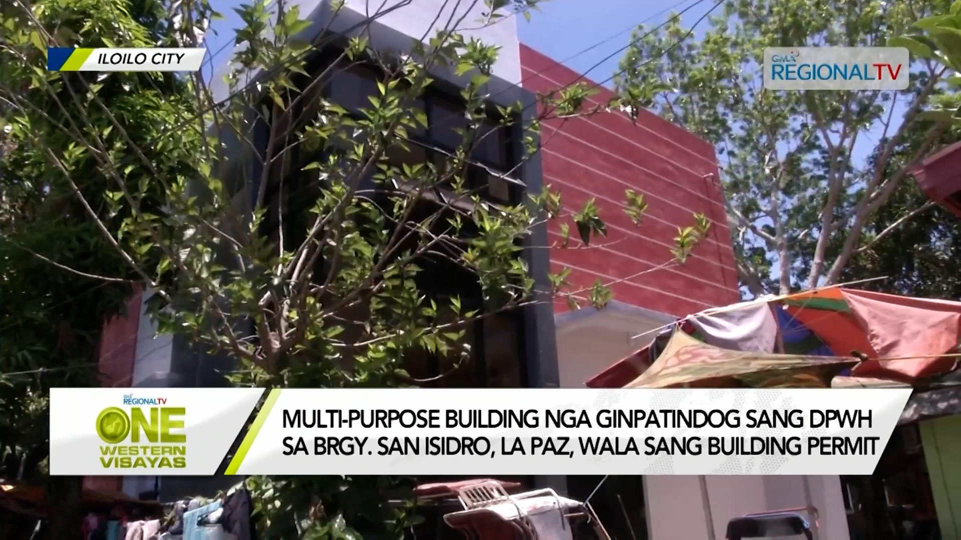 Multi-purpose building sa Brgy. San Isidro, La Paz, wala sang building permit