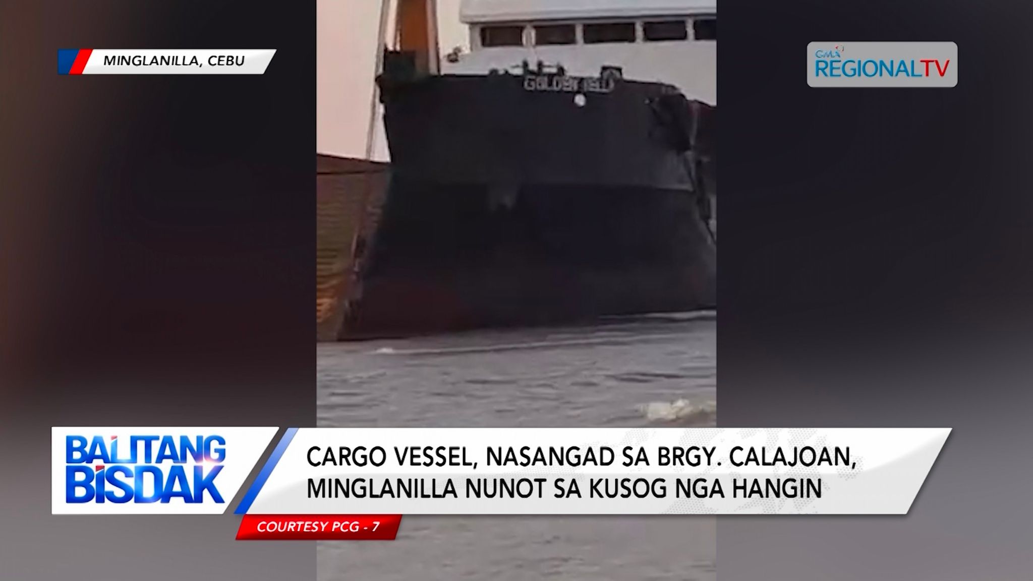 Cargo vessel, nasangad sa Brgy. Calajoan, Minglanilla nunot sa kusog nga hangin