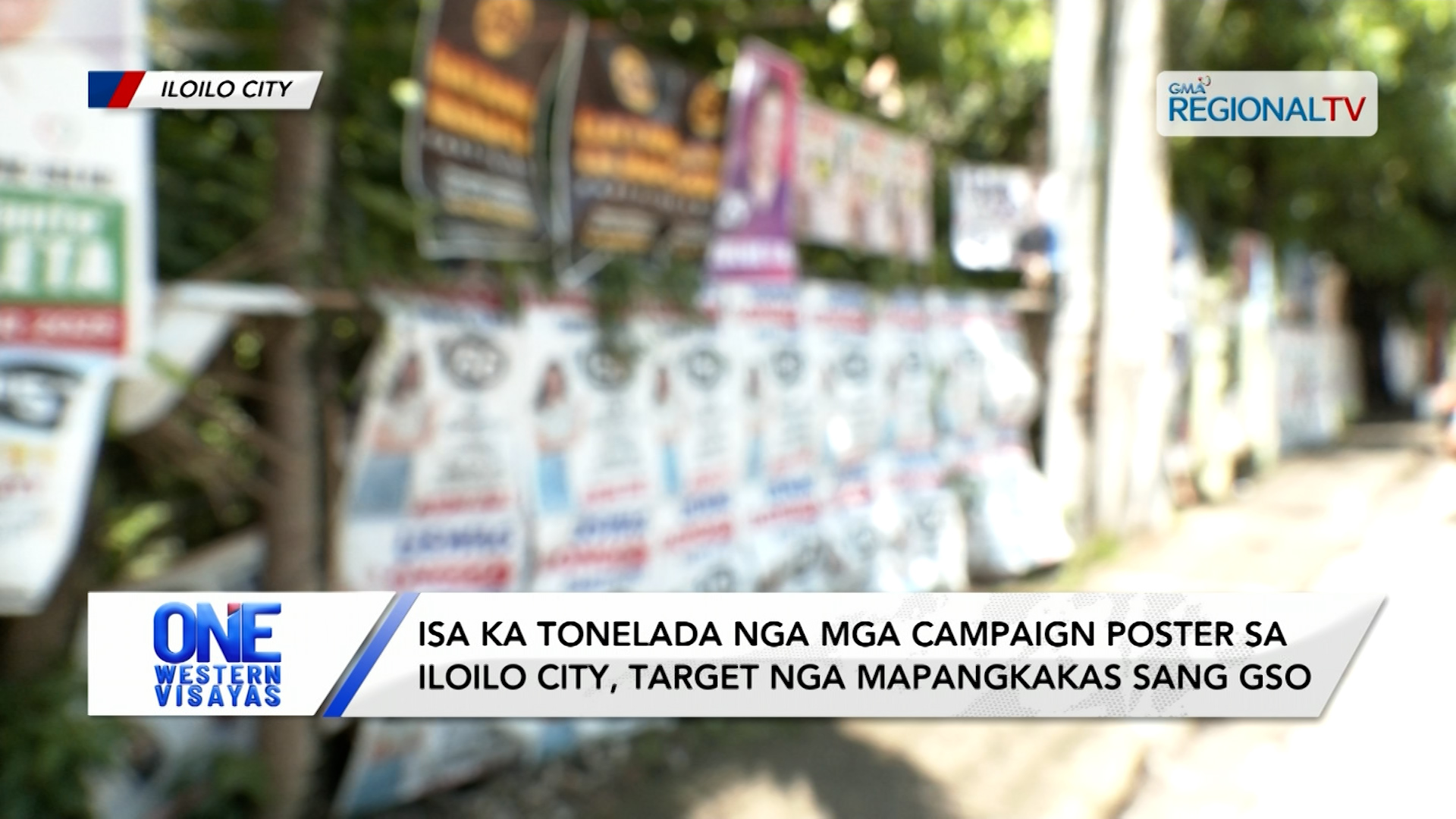 Isa ka tonelada nga mga campaign poster sa Iloilo City, target nga mapangkakas