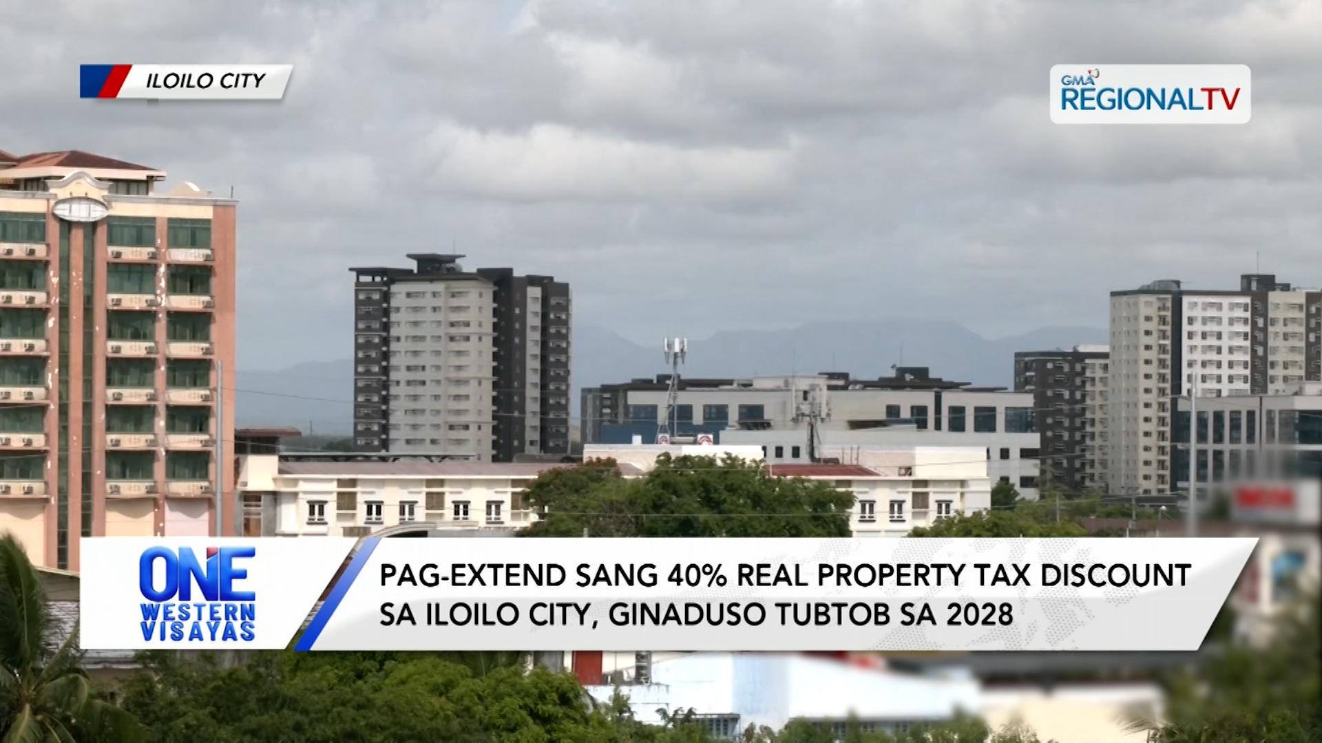 40% real property tax discount sa Iloilo City, ginaduso i-extend tubtob sa 2028