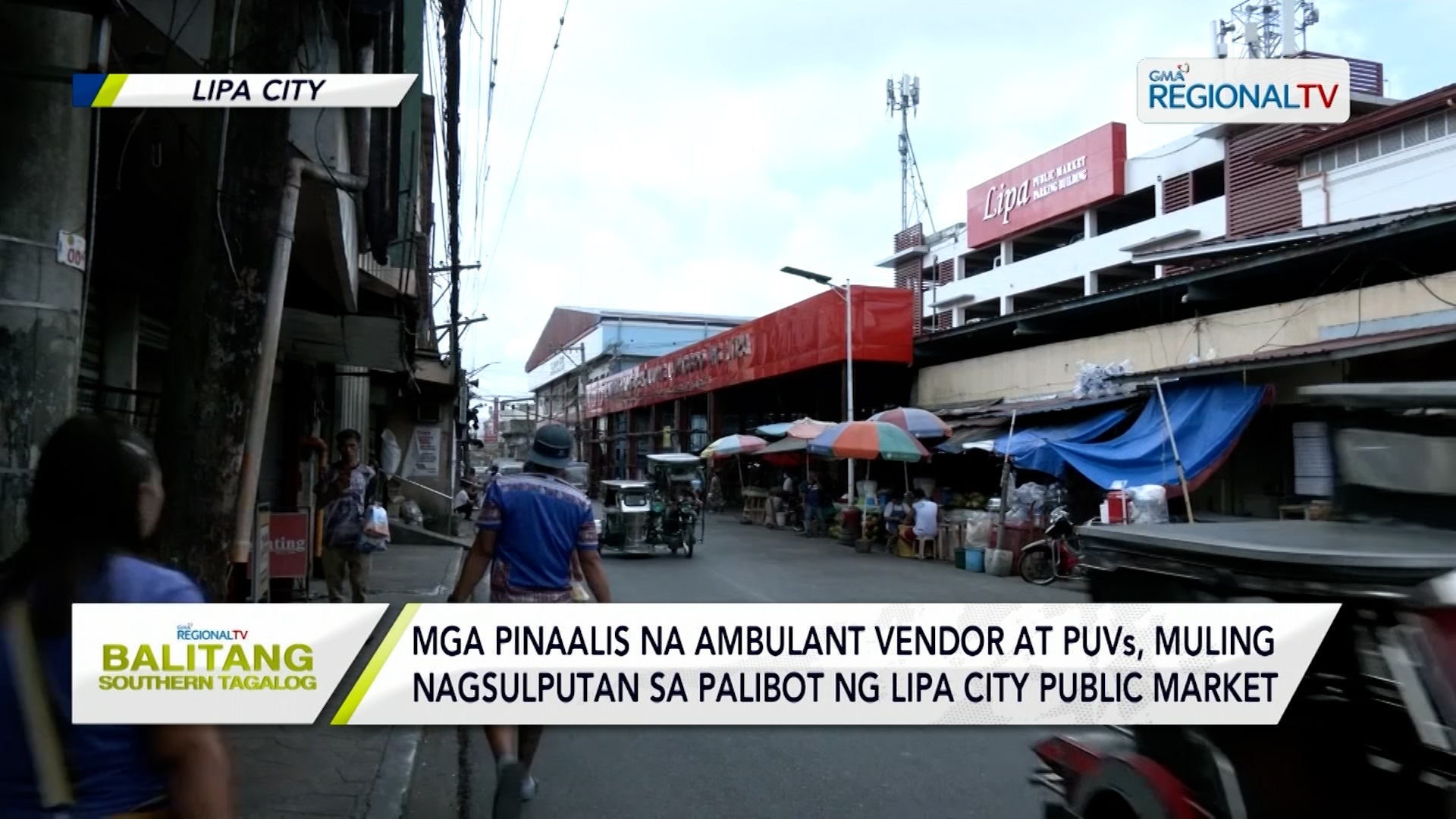 Ambulant vendors at PUVs, muling bumalik sa palibot ng pamilihan sa Lipa