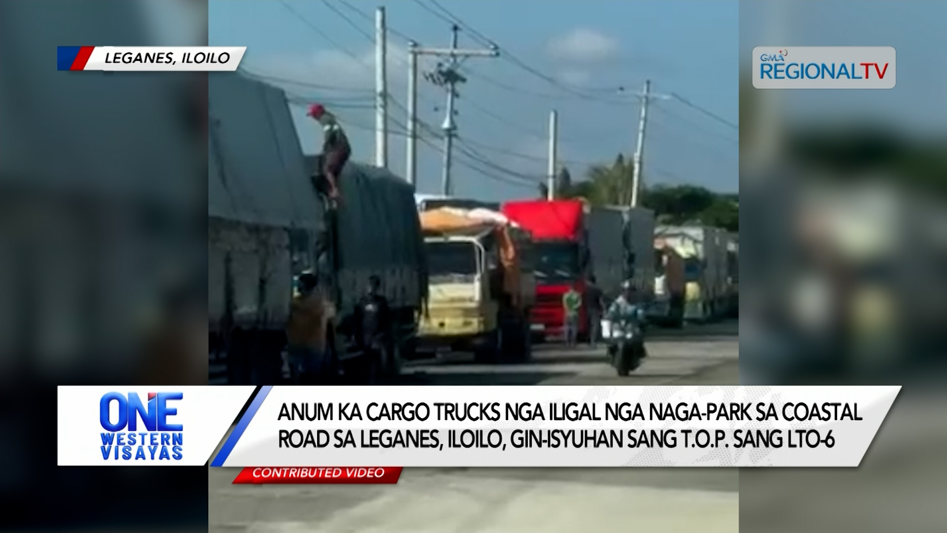 6 ka cargo trucks nga iligal nga naga-park sa coastal road sa Leganes, Iloilo