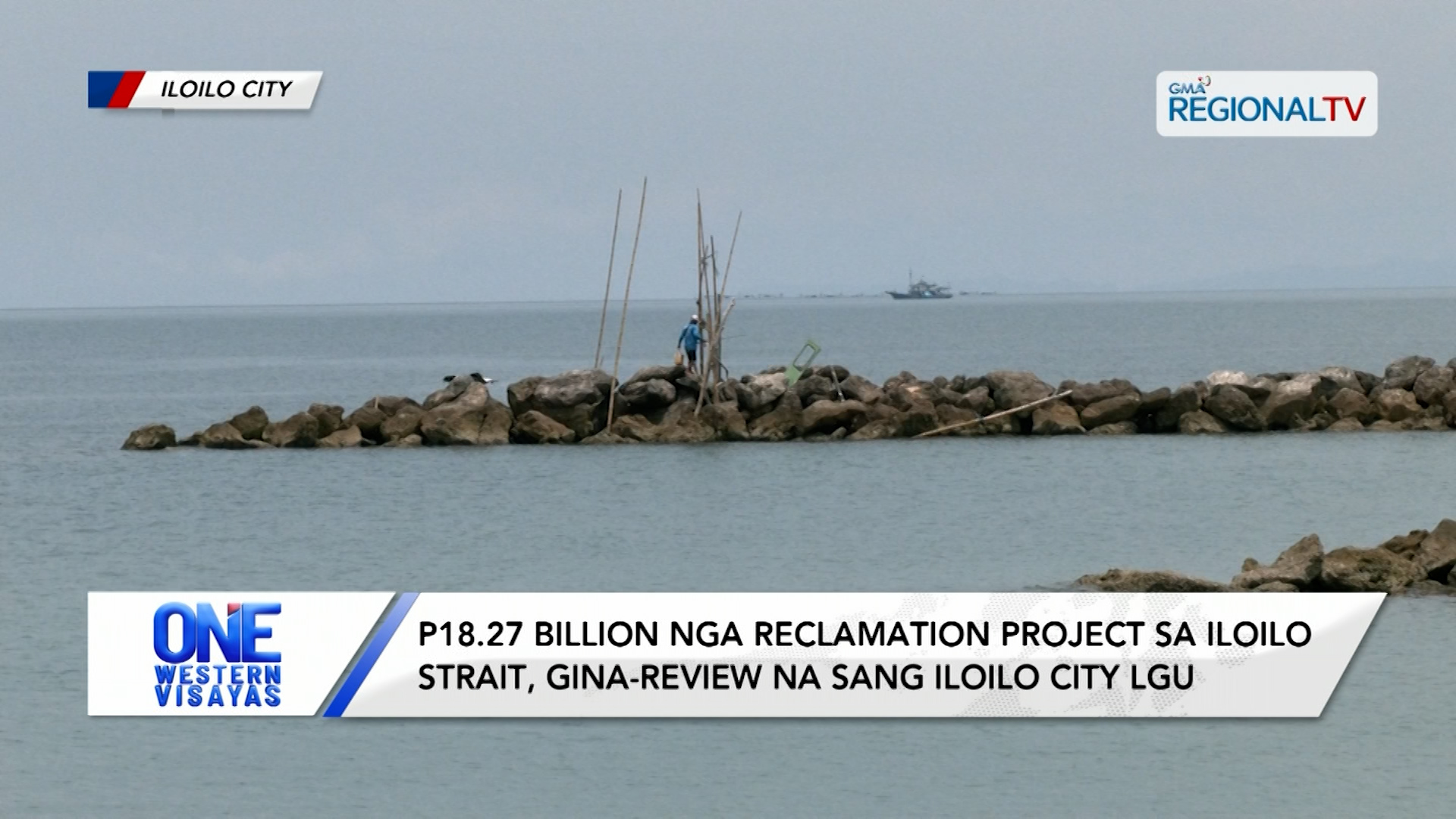 P18.27 billion nga reclamation project sa Iloilo Strait gina-review na sang LGU