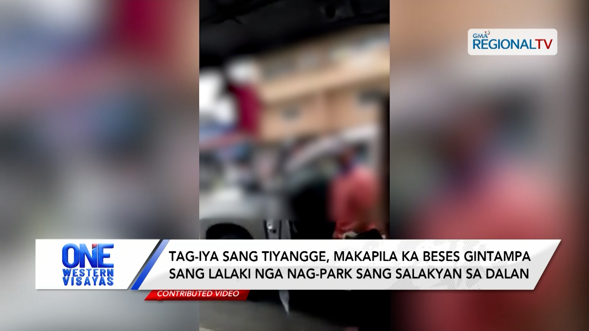 Babaye, ginaalegar gintampa sang lalaki nga nag-park sang salakyan sa dalan | One Western Visayas