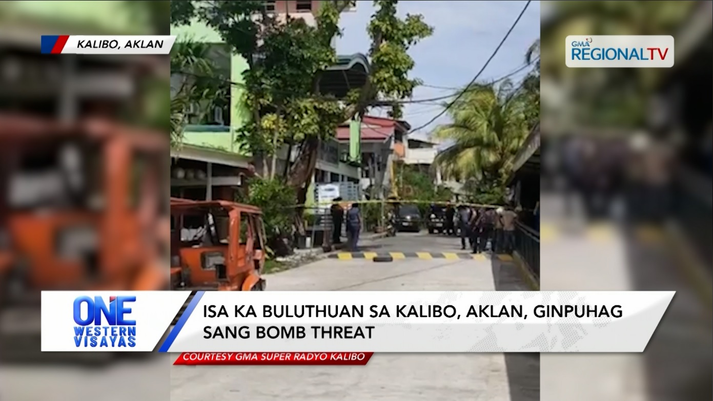 Isa ka buluthuan sa Kalibo, Aklan, ginpuhag sang bomb threat | One Western Visayas