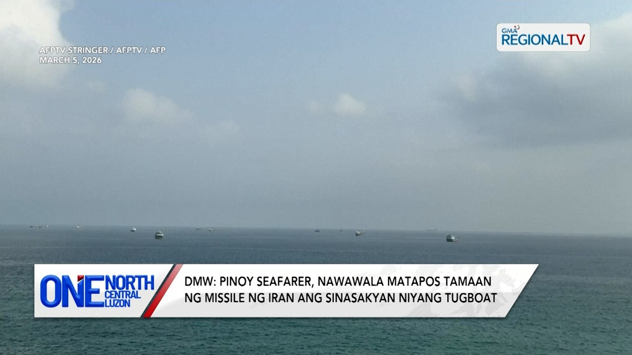 Pinoy seafarer, nawawala matapos tamaan ng missile ang sinasakyang tugboat | One North Central Luzon