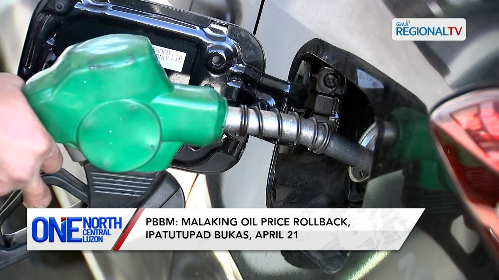 PBBM: Malaking oil price rollback, ipatutupad bukas, April 21. | One North Central Luzon
