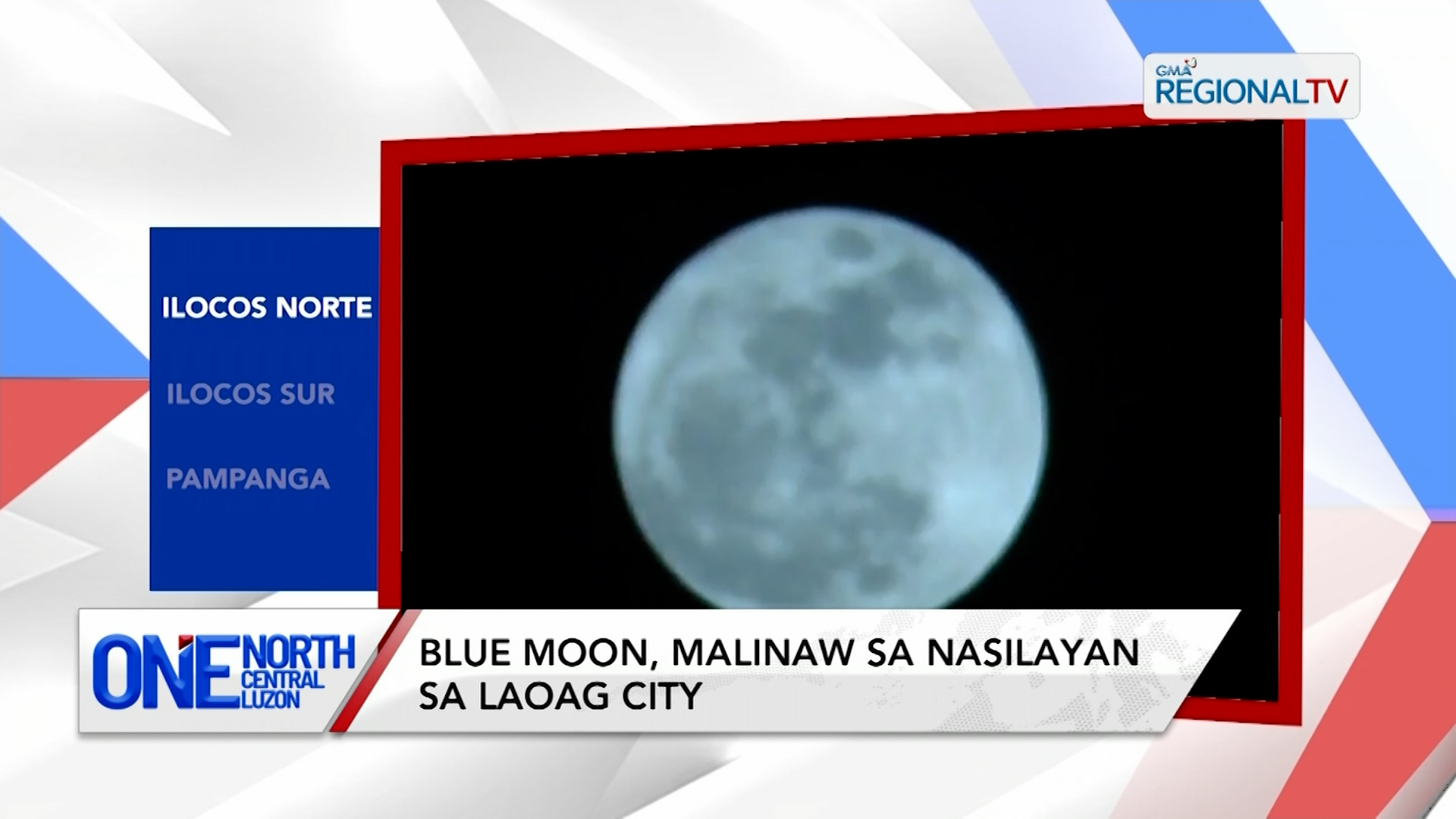 Blue moon, malinaw sa nasilayan sa Laoag City | One North Central Luzon