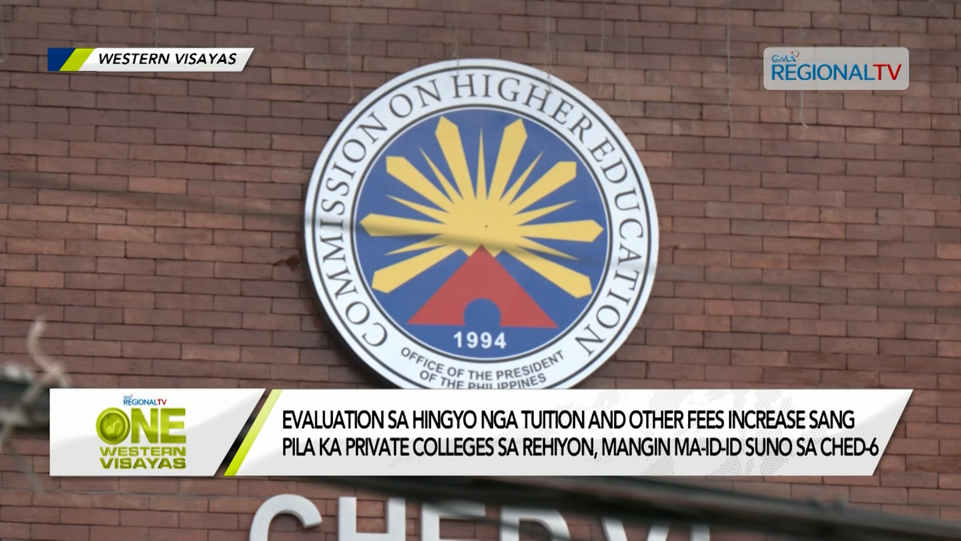 Evaluation sa tuition and other fees increase gina-id-id suno sa CHED-6