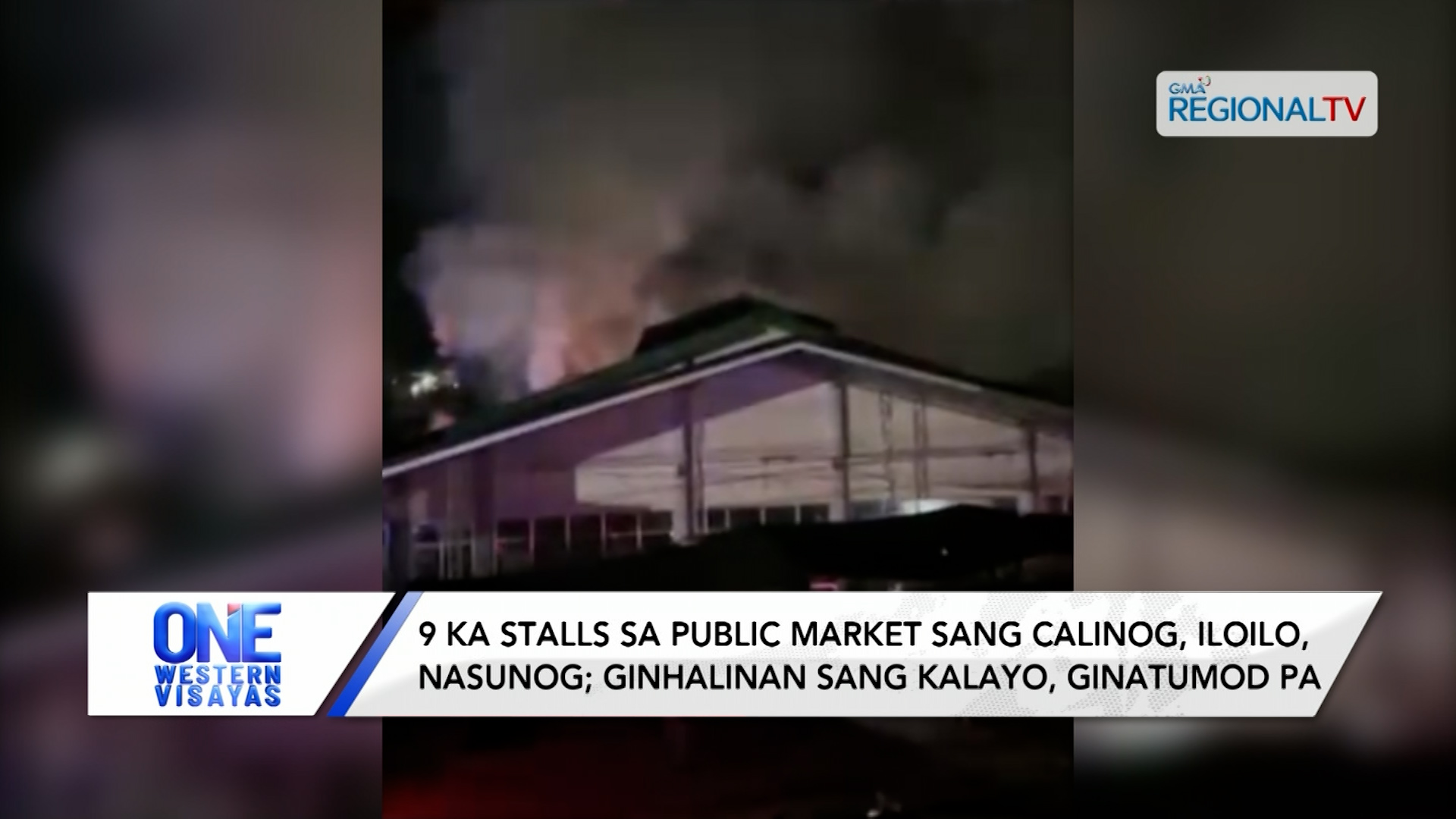 9 ka stalls sa public market sang Calinog, Iloilo, nasunog | One Western Visayas